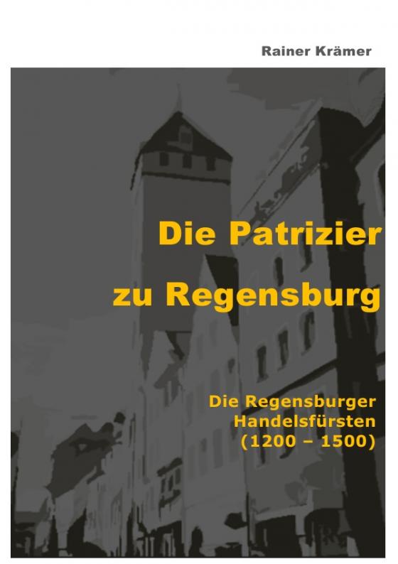 Cover-Bild Die Patrizier zu Regensburg