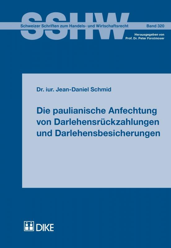 Cover-Bild Die paulianische Anfechtung von Darlehensrückzahlungen und Darlehensbesicherungen