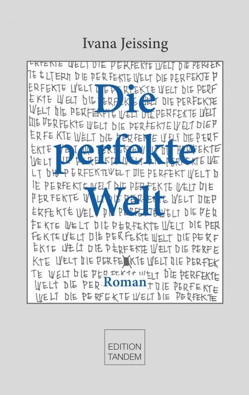 Cover-Bild Die perfekte Welt