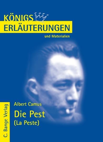 Cover-Bild Die Pest - La Peste von Albert Camus. Textanalyse und Interpretation.