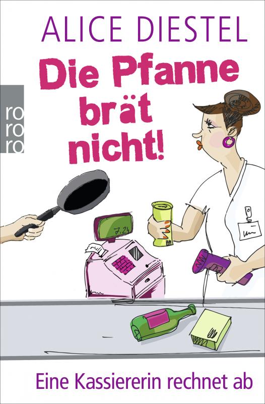 Cover-Bild Die Pfanne brät nicht!