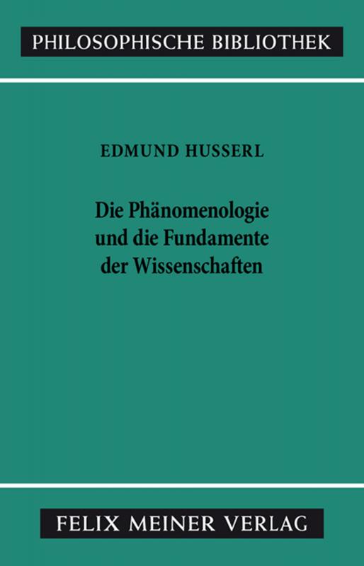 Cover-Bild Die Phänomenologie und die Fundamente der Wissenschaften