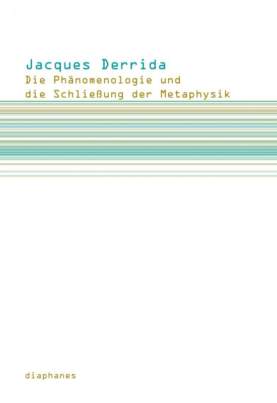 Cover-Bild Die Phänomenologie und die Schließung der Metaphysik