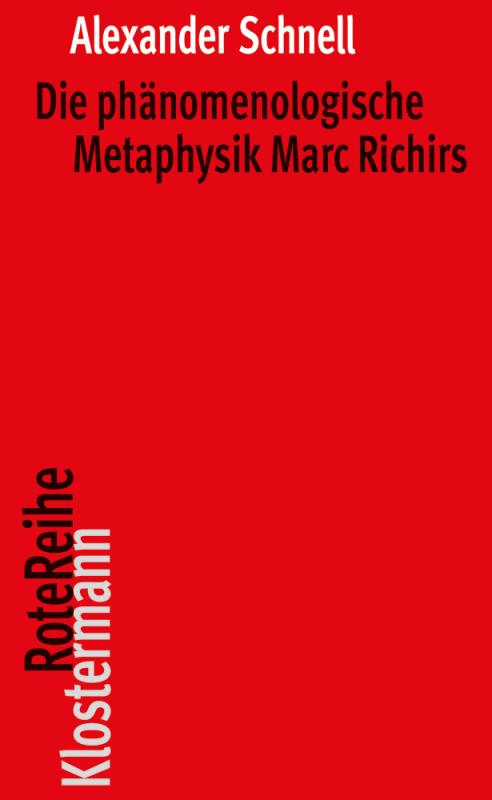 Cover-Bild Die phänomenologische Metaphysik Marc Richirs