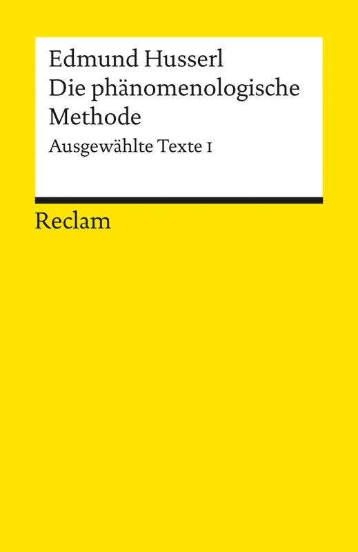 Cover-Bild Die phänomenologische Methode. Ausgewählte Texte I