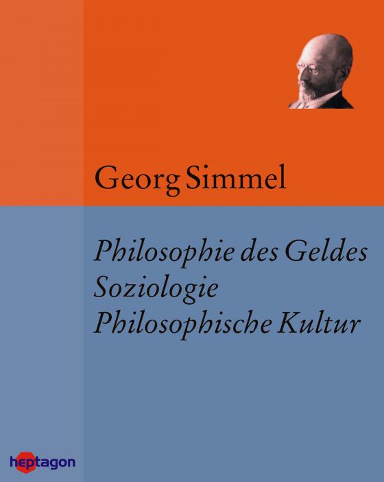 Cover-Bild Die Philosophie des Geldes, Soziologie & Philosophische Kultur