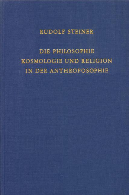 Cover-Bild Die Philosophie, Kosmologie und Religion in der Anthroposophie