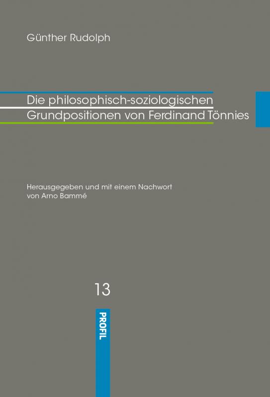 Cover-Bild Die philosophisch-soziologischen Grundpositionen von Ferdinand Tönnies