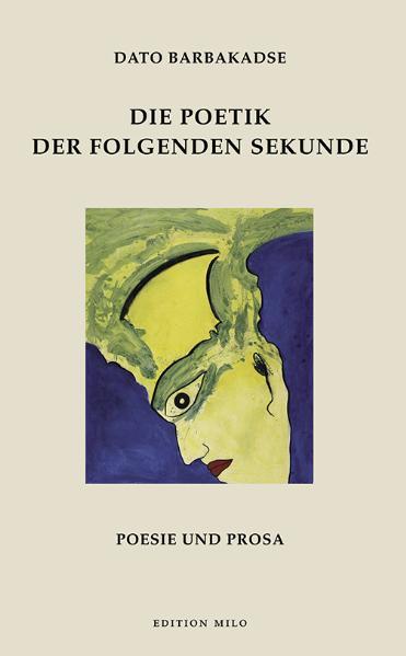 Cover-Bild Die Poetik der folgenden Sekunde