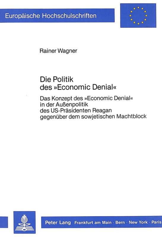 Cover-Bild Die Politik des «Economic Denial»