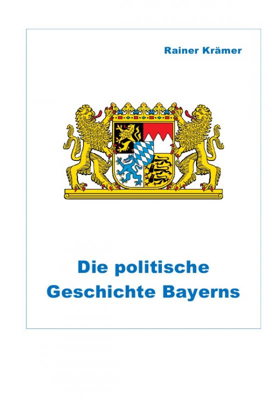 Cover-Bild Die politische Geschichte Bayerns