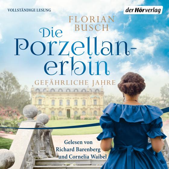 Cover-Bild Die Porzellan-Erbin - Gefährliche Jahre