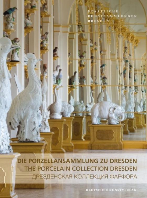 Cover-Bild Die Porzellansammlung zu Dresden