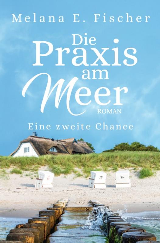 Cover-Bild Die Praxis am Meer auf Föhr / Die Praxis am Meer Eine zweite Chance