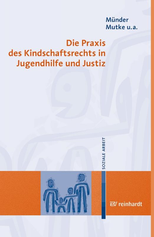 Cover-Bild Die Praxis des Kindschaftsrechts in Jugendhilfe und Justiz