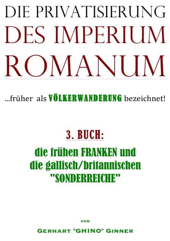 Cover-Bild Die Privatisierung des Imperium Romanum / die Privatisierung des Imperium Romanum III.