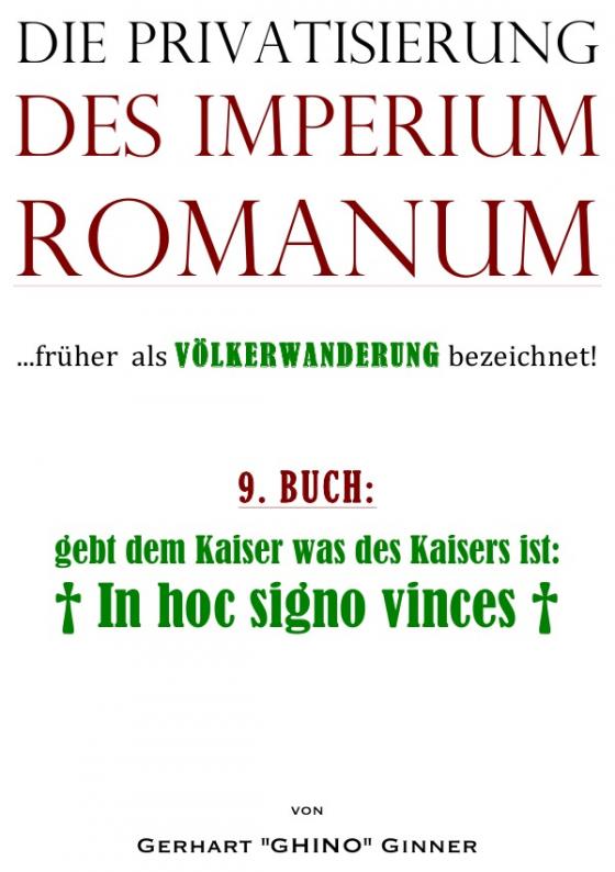 Cover-Bild Die Privatisierung des Imperium Romanum / die Privatisierung des Imperium Romanum IX.