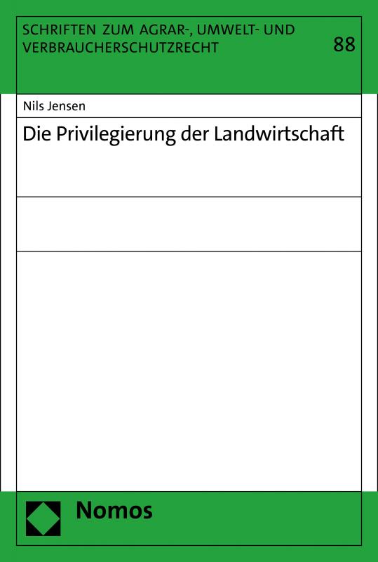 Cover-Bild Die Privilegierung der Landwirtschaft