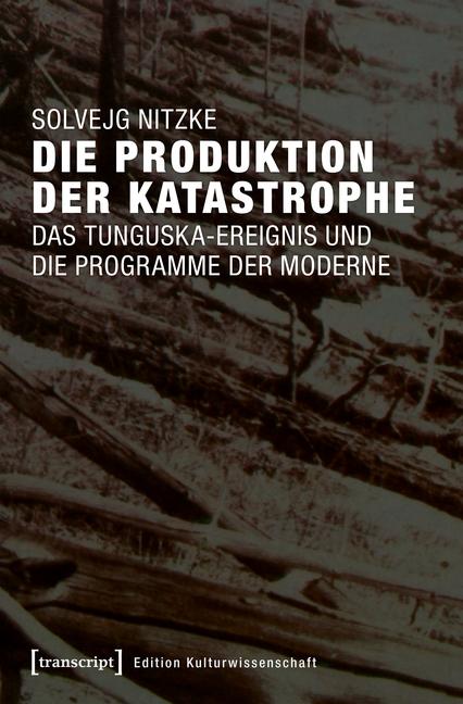 Cover-Bild Die Produktion der Katastrophe