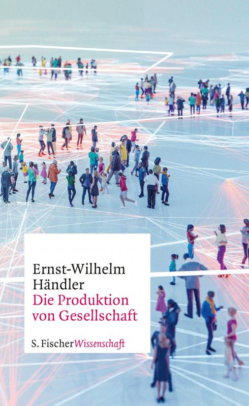 Cover-Bild Die Produktion von Gesellschaft