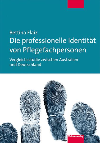 Cover-Bild Die professionelle Identität von Pflegefachpersonen