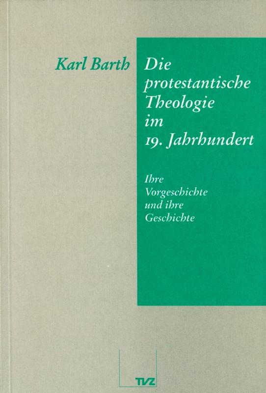 Cover-Bild Die protestantische Theologie im 19. Jahrhundert