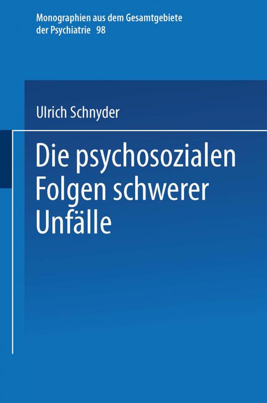 Cover-Bild Die psychosozialen Folgen schwerer Unfälle