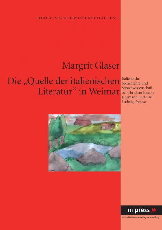 Cover-Bild Die "Quelle der italienischen Literatur" in Weimar