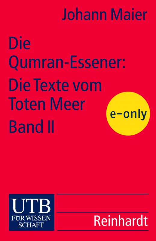 Cover-Bild Die Qumran-Essener: Die Texte vom Toten Meer Bd. II