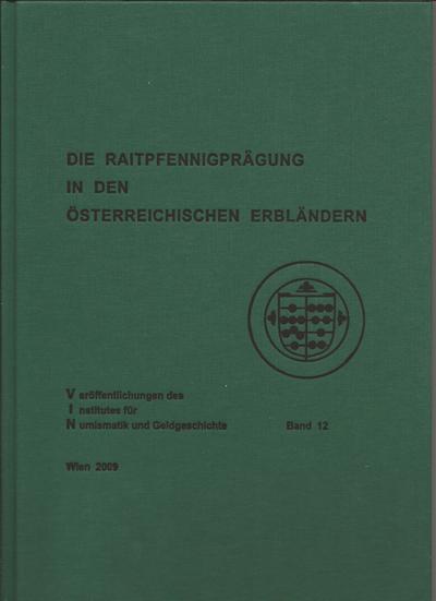 Cover-Bild Die Raitpfennigprägung in den österreichischen Erbländern