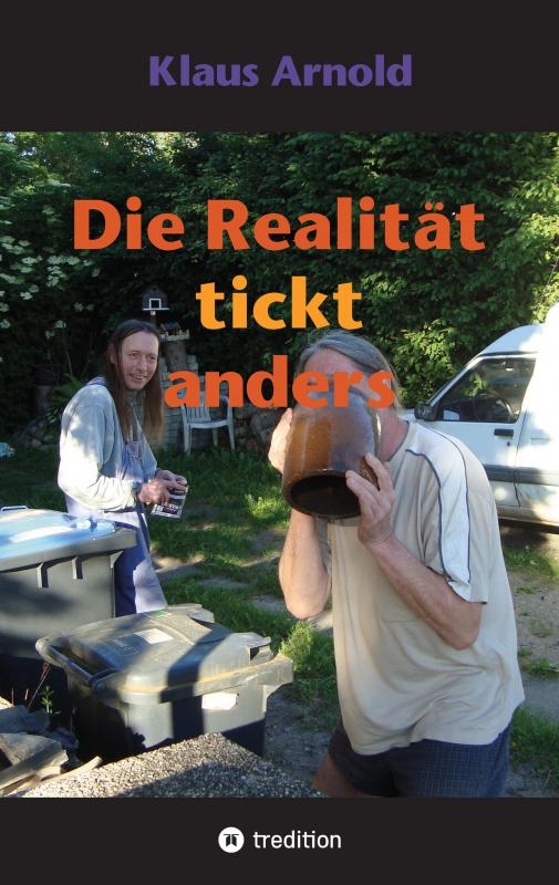 Cover-Bild Die Realität tickt anders