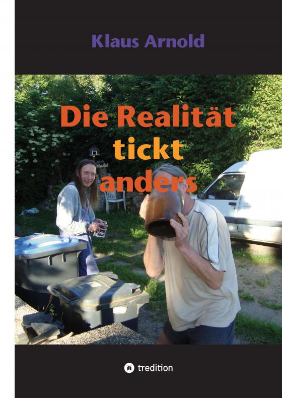 Cover-Bild Die Realität tickt anders