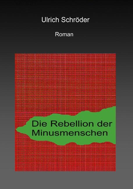 Cover-Bild Die Rebellion der Minusmenschen