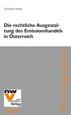 Cover-Bild Die rechtliche Ausgestaltung des Emissionshandels in Österreich