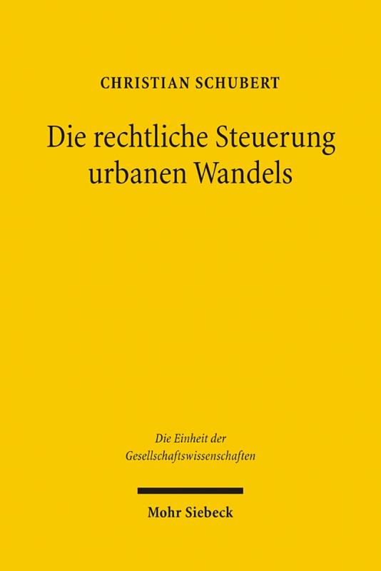 Cover-Bild Die rechtliche Steuerung urbanen Wandels