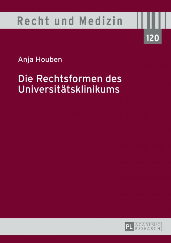 Cover-Bild Die Rechtsformen des Universitätsklinikums