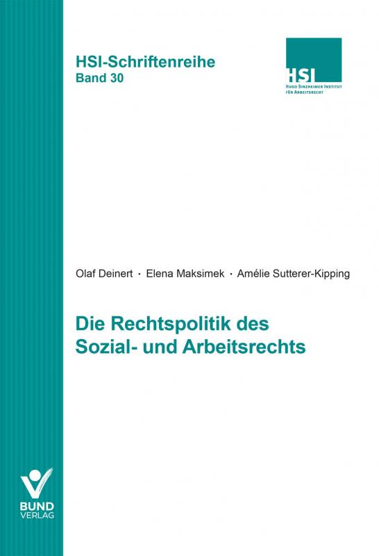 Cover-Bild Die Rechtspolitik des Sozial- und Arbeitsrechts