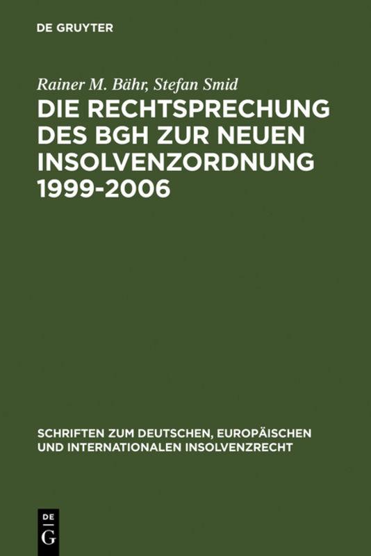 Cover-Bild Die Rechtsprechung des BGH zur neuen Insolvenzordnung 1999-2006