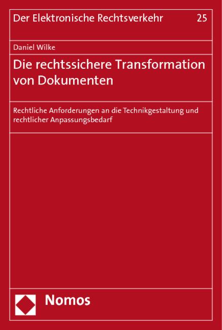 Cover-Bild Die rechtssichere Transformation von Dokumenten