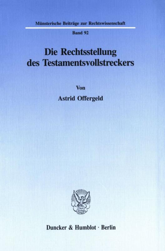 Cover-Bild Die Rechtsstellung des Testamentsvollstreckers.