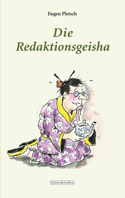 Cover-Bild Die Redaktionsgeisha