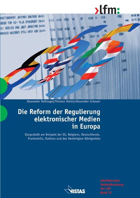 Cover-Bild Die Reform der Regulierung elektronischer Medien in Europa