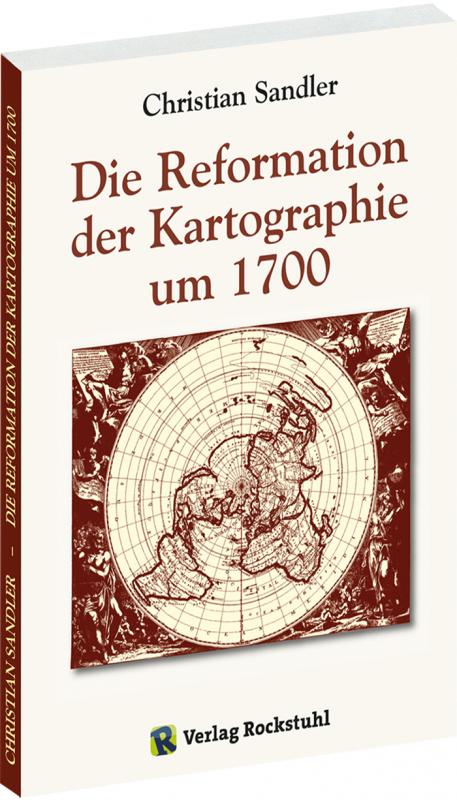 Cover-Bild Die Reformation der Kartographie um 1700