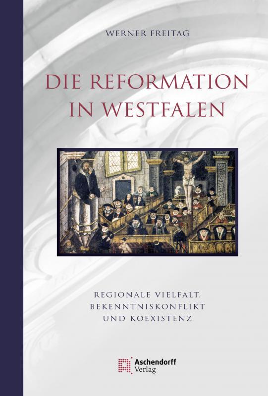 Cover-Bild Die Reformation in Westfalen