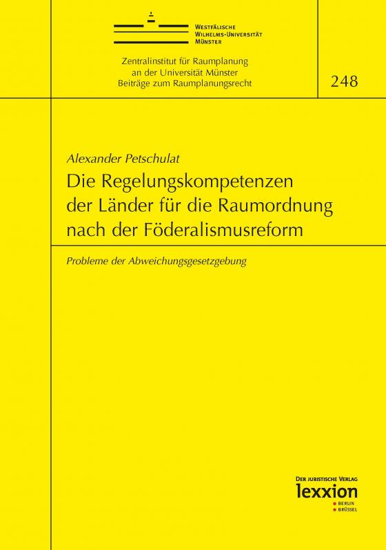 Cover-Bild Die Regelungskompetenzen der Länder für die Raumordnung nach der Föderalismusreform