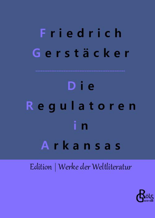 Cover-Bild Die Regulatoren in Arkansas