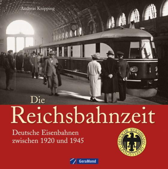 Cover-Bild Die Reichsbahnzeit