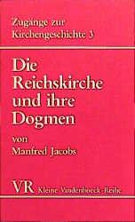 Cover-Bild Die Reichskirche und ihre Dogmen