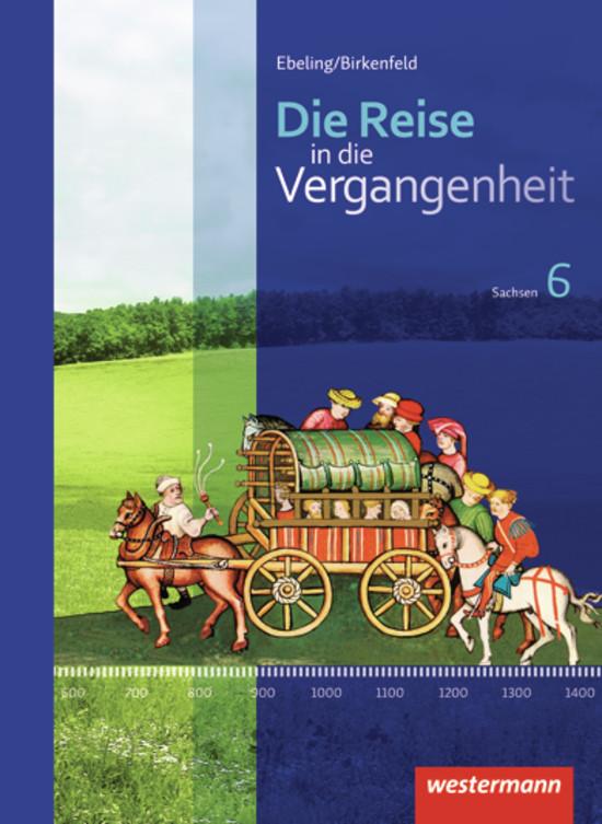 Cover-Bild Die Reise in die Vergangenheit - Ausgabe 2012 für Sachsen