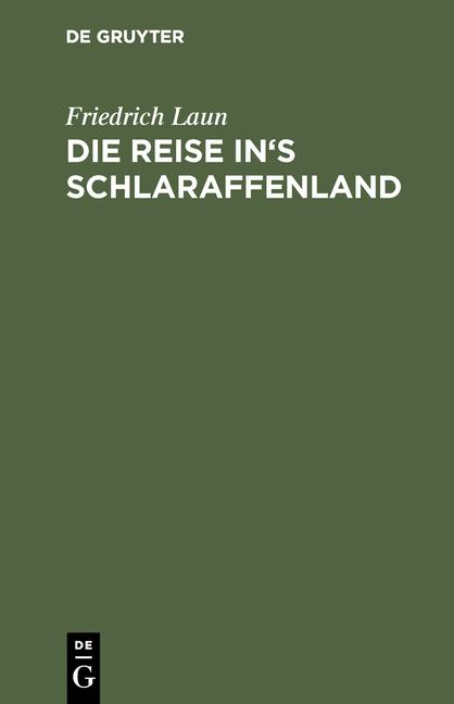 Cover-Bild Die Reise in's Schlaraffenland